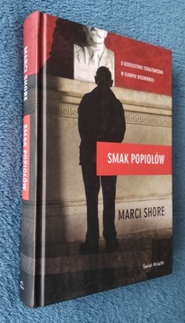 Smak popiołów Marci Shore