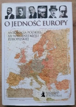 O jedność Europy Antologia polskiej XX wiecznej...