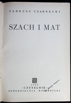 Szach i mat, Tadeusz Czarnecki, 1953