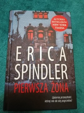 Pierwsza żona Erica Spindler