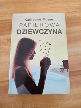 Guillaume Musso Papierowa Dziewczyna