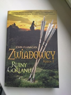 Zwiadowcy - Ruiny Gorlanu, John Flanagan 