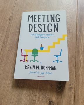 Meeting Design - Kevin Hoffman