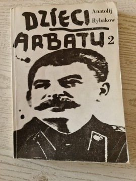 Anatolij Rybakow "Dzieci Arbatu" tom 2  1989