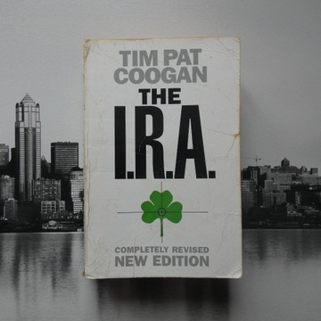 TIM PAT COOGAN - THE I.R.A.