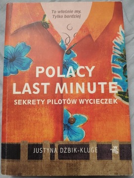 Polacy Last Minute. Sekrety pilotów wycieczek