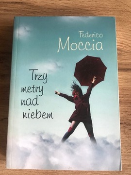 Trzy metry nad niebem  Federico Moccia