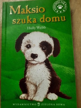 Holly Webb zaopiekuj się mną  Maksio szuka domu 