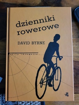 David Byrne „Dzienniki rowerowe”