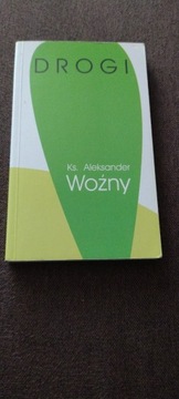 DROGI Ks. Aleksander Woźny 