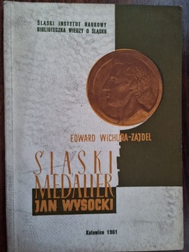 Śląski Medalier Jan Wysocki, Edward Wichura-Zajdel