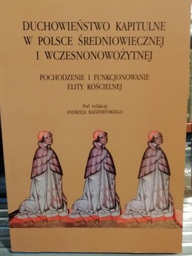 Duchowieństwo kapitulne w Polsce średniowiecznej