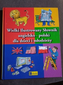 Wielki ilustrowany słownik angielsko polski 