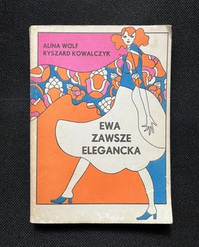 Ewa zawsze elegancka - poradnik modowy PRL