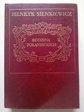 HENRYK SIENKIEWICZ RODZINA POŁANIECKICH