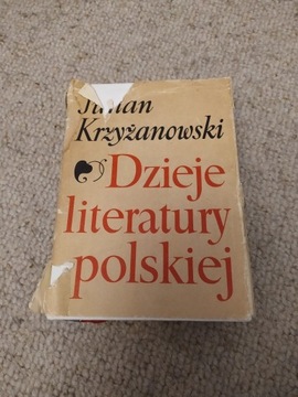 DZIEJE LITERATURY POLSKIEJ Julian Krzyżanowski