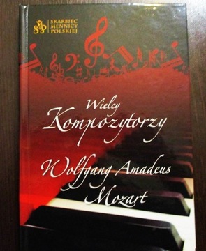 Numizmat "Wolfgang Amadeus Mozart". Seria: Wielcy 