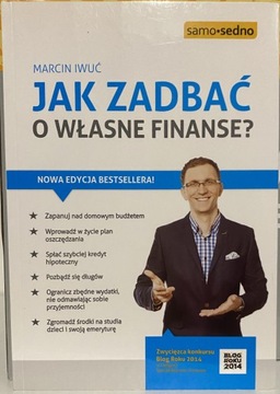 Jak zadbać o własne finanse? Marcin Iwuć