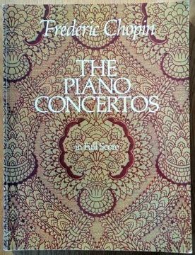 F. CHOPIN "The Piano Concertos" in Full Score 