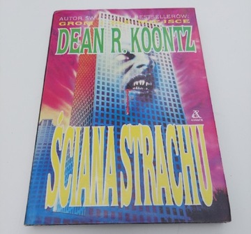 Dean R. Koontz - Ściana Strachu