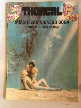 Thorgal. Miasto zaginionego boga. Rosiński - Van Hamme. 90r.