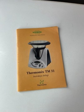 THERMOMIX TM 31 - Instrukcja obsługi