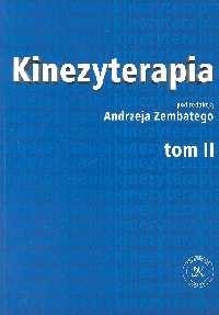 Kinezyterapia t.2 Andrzej Zembaty