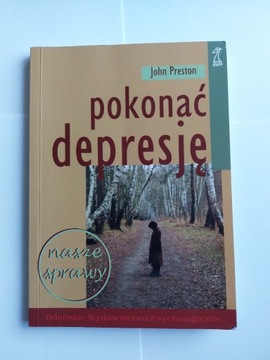 Pokonać depresję. John Preston