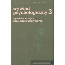 Wywiad psychologiczny T3  Stemplewska-Żakowicz K/