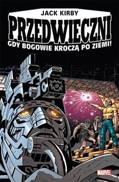 PRZEDWIECZNI Eternals Jack Kirby Egmont 