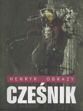 Henryk Cześnik OBRAZY