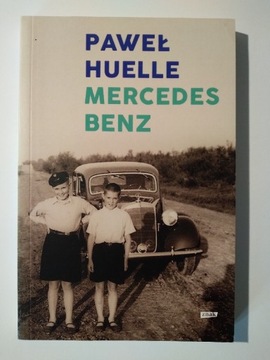 MERCEDES BENZ, Paweł Huelle