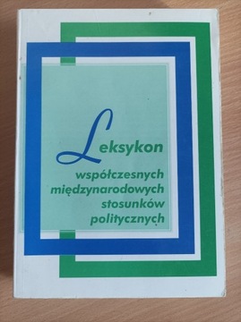 Leksykon międzynarodowych stosunków politycznych