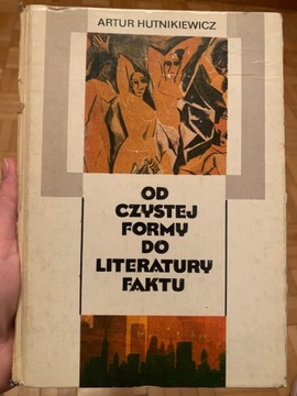 Od czystej formy do literatury faktu