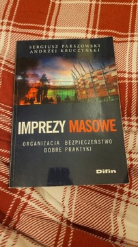 Imprezy masowe. Organizacja. Bezpieczeństwo.