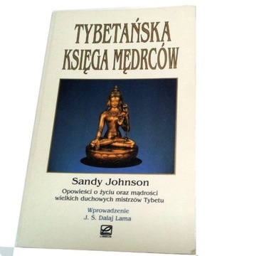 TYBETAŃSKA KSIĘGA MĘDRCÓW Sandy Johnson