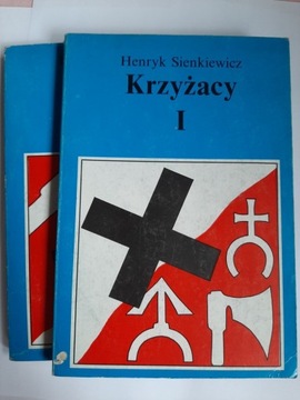 Krzyżacy Tom 1 i 2 Henryk Sienkiewicz