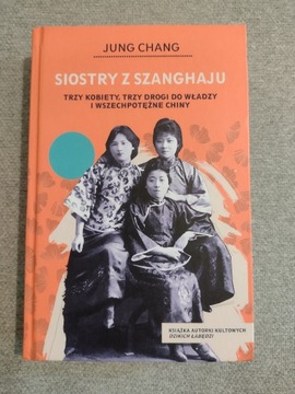 Jung Chang SIOSTRY Z SZANGHAJU