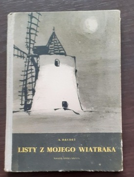 Listy z mojego wiatraka.  A.Daudet