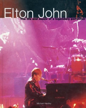 Elton John The Life and Music - Heatley