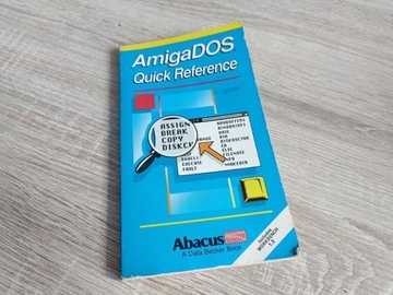 Amiga DOS Quick Reference Abacus