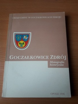 Goczałkowice Zdrój monografia historyczna