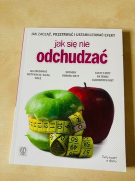 Jak się nie odchudzać 