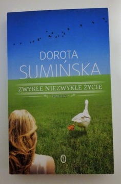 Zwykłe niezwykłe życie, Dorota Sumińska