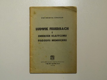 Fryderyk Engels - Ludwik Feuerbach i zmierzch...