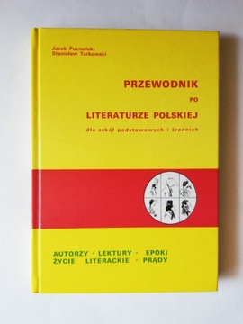 PRZEWODNIK PO LITERATURZE POLSKIEJ Jacek Poznański