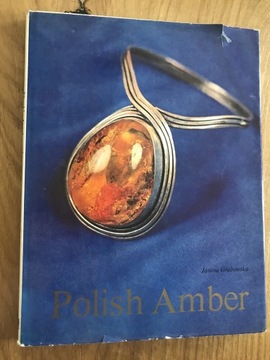 Książka w j. ang „Polish Amber” Janina Grabowska 