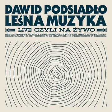 Podsiadło Dawid Leśna Muzyka live czyli na żywo CD