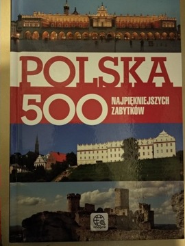 Polska 500 Najpiękniejszych zabytków nowa