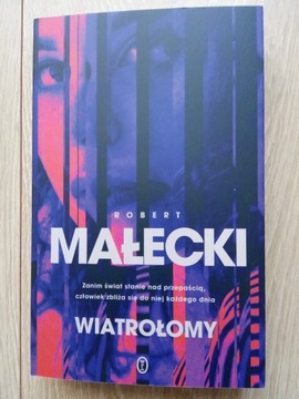 Wiatrołomy - Robert Małecki